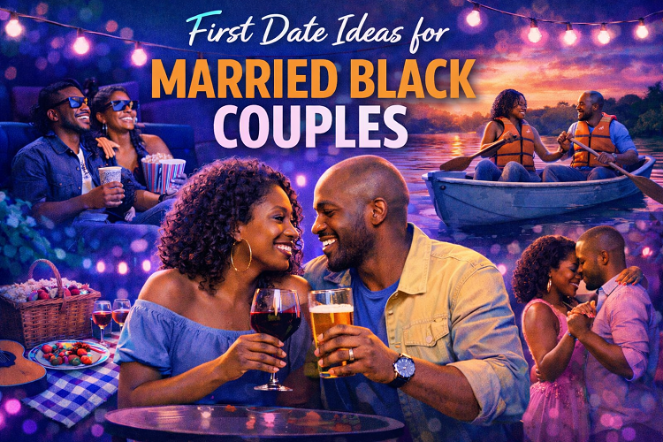 Thoughtful First Date Ideas for Married Black Couples